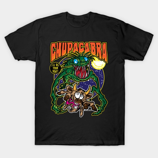 I'll Get Your Goat Chupacabra T-Shirt by eShirtLabs